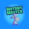 Mutant Master